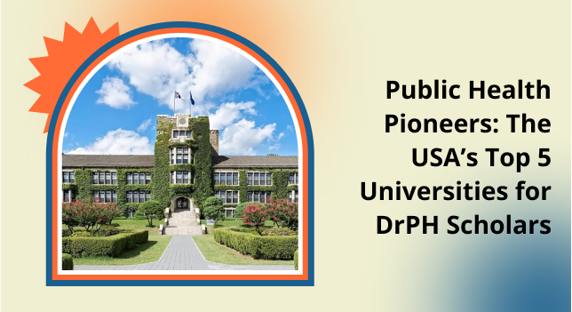 Public Health Pioneers: The USA’s Top 5 Universities for DrPH Scholars